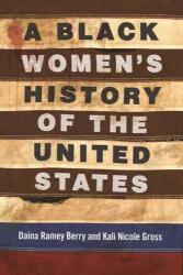 A Black Women's History of the United States (ISBN: 9780807001998)