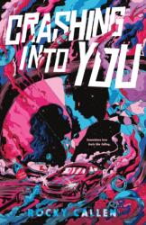 Crashing into You (ISBN: 9781250861894)