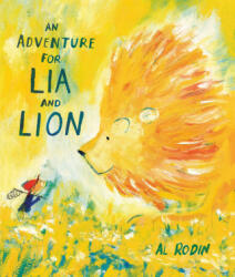 An Adventure for Lia and Lion - Rodin, Al (ISBN: 9780593903322)