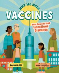 Why We Need Vaccines (ISBN: 9781459836945)