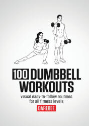 100 Dumbbell Workouts - N. Rey (ISBN: 9781844811823)