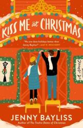 Kiss Me at Christmas (ISBN: 9780593717905)