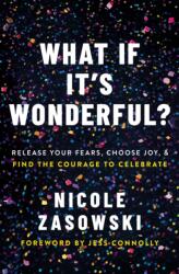 What If It's Wonderful? (ISBN: 9780785226482)
