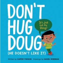 Don't Hug Doug - Daniel Wiseman (ISBN: 9781984813022)