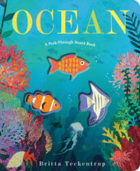 Ocean: A Peek-Through Board Book - TECKENTRUP BRITTA (ISBN: 9780593806722)