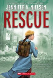 NIELSEN JENNIFER A - Rescue - NIELSEN JENNIFER A (ISBN: 9781338621013)