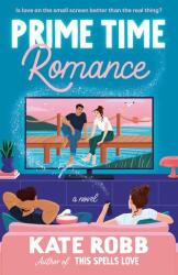 Prime Time Romance (ISBN: 9780593596555)