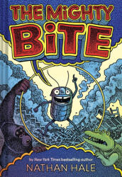 Mighty Bite - HALE NATHAN (ISBN: 9781419765537)