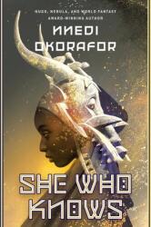 She Who Knows (ISBN: 9780756418953)