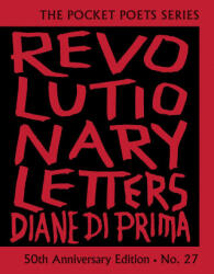 Revolutionary Letters: 50th Anniversary Edition - Diane Di Prima (ISBN: 9780872868793)