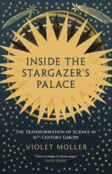 Inside the Stargazer's Palace - MOLLER VIOLET (ISBN: 9781639368372)