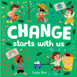 Change Starts with Us - BEER SOPHIE (ISBN: 9780593406106)