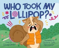 Who Took My Lollipop? (ISBN: 9781250867582)