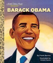 Barack Obama: A Little Golden Book Biography (ISBN: 9780593479360)