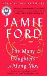 The Many Daughters of Afong Moy - Ford, Jamie (ISBN: 9781982158224)