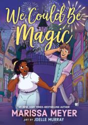 We Could Be Magic (ISBN: 9781250806871)