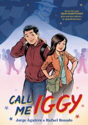 Call Me Iggy (ISBN: 9781250204158)