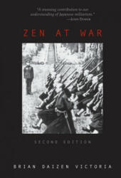 Zen at War - Brian Daizen Victoria (ISBN: 9780742539266)