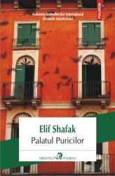 Palatul Puricilor - Elif Shafak (ISBN: 9789734642052)
