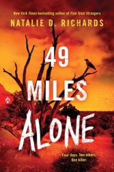 49 Miles Alone (ISBN: 9781728276007)