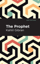 Prophet - Kahlil Gibran, Mint Editions (ISBN: 9781513263229)