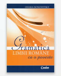 Gramatica limbii române ca o poveste (ISBN: 9786068609959)