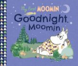 Goodnight, Moomin - JANSSON TOVE (ISBN: 9781915801036)