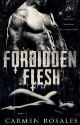 Forbidden Flesh - Carmen Rosales (ISBN: 9781959888413)