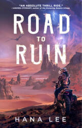 Road to Ruin - Lee, Hana (ISBN: 9781668035610)