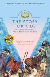 NIrV, The Story for Kids, Paperback - Max Lucado, Randy Frazee (ISBN: 9780310759645)