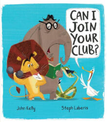Can I Join Your Club? - Steph Laberis (ISBN: 9781610675932)