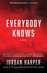 Everybody Knows: A Novel of Suspense - Harper, Jordan (ISBN: 9780316458023)