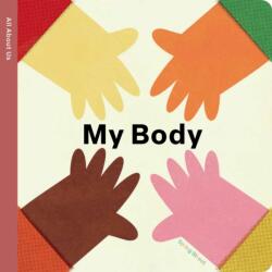 Spring Street All About Us: My Body (ISBN: 9781454712312)