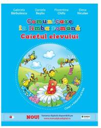 Comunicare in limba romana. Caietul elevului pentru clasa I (vol. al II-lea) - Daniela Besliu, Florentina Chifu (ISBN: 9786066869782)