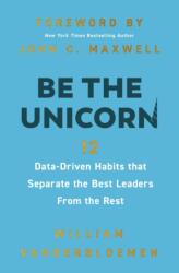 Fii unicornul (ISBN: 9781400247103)