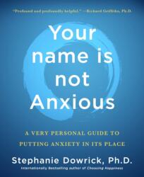Your name is not Anxious (ISBN: 9781250355171)