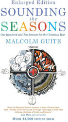 Sounding the Seasons Enlarged Edition - Malcolm Guite (ISBN: 9781786225634)