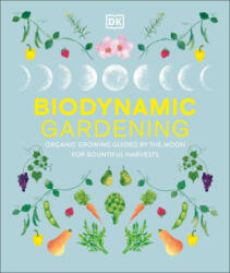 Biodynamic Gardening - DK (ISBN: 9780593967348)