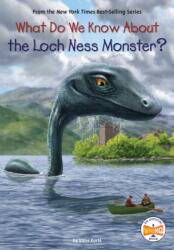 What Do We Know About the Loch Ness Monster? (ISBN: 9780593519202)