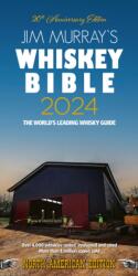 Jim Murray's Whiskey Bible 2024 (ISBN: 9781838320775)