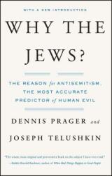 Why the Jews? : The Reason for Antisemitism (ISBN: 9780743246200)