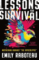 Lessons for Survival (ISBN: 9781250373403)
