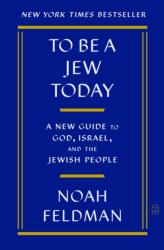To Be a Jew Today (ISBN: 9781250371904)