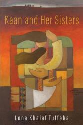 Kaan and Her Sisters (ISBN: 9781949487145)