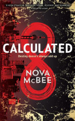 Calculated - Nova McBee (ISBN: 9798989401505)