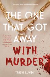 One That Got Away with Murder (ISBN: 9781250362681)