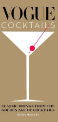 Vogue Cocktails: Classic Drinks from the Golden Age of Cocktails - Robin Muir (ISBN: 9781840918274)