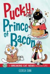 Pucky, Prince of Bacon (ISBN: 9781524871284)