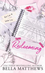 Redeeming - Bella Matthews (ISBN: 9798218520076)