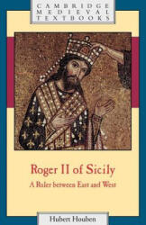 Roger II of Sicily - Hubert Houben (ISBN: 9780521655736)